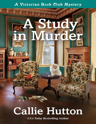 A Study in Murder   Callie Hutton