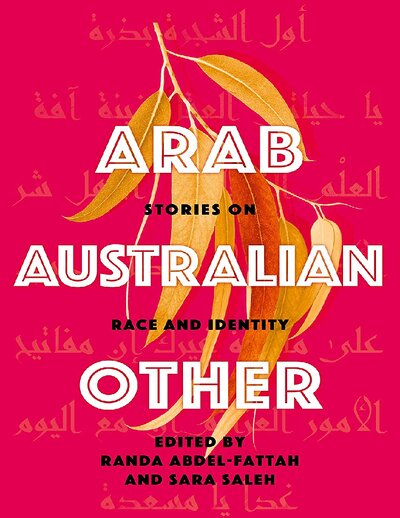 Arab, Australian, Other   Randa Abdel Fattah