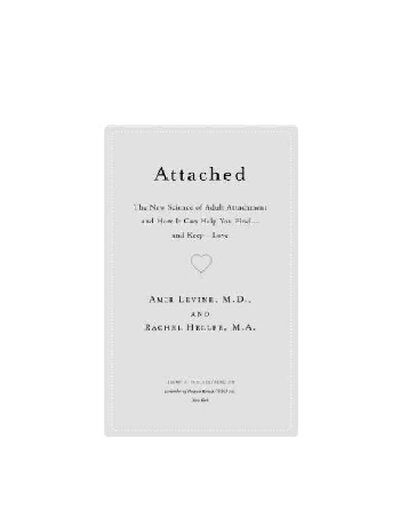 Attached  The New Science of Adult Attachment and How It Can Help You Find and Keep Love  ( PDFDrive )