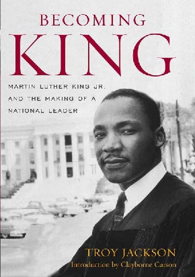Becoming King  Martin Luther King Jr. and the Making of a National Leader (Civil Rights and the Struggle for Black Equality in the Twentieth Century) ( PDFDrive )