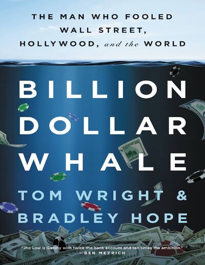 Billion Dollar Whale  The Man Who Fooled Wall Street, Hollywood, and the World ( PDFDrive )