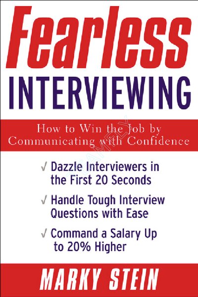 Copy of Fearless Interviewing   How To Win The Job By Communicating With Confidence