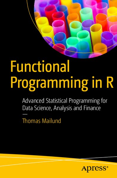 Functional Programming in R  Advanced Statistical Programming for Data Science, Analysis and Finance ( PDFDrive )