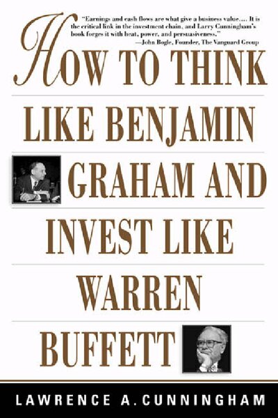 How To Think Like Benjamin Graham and Invest like WarrenBuffett
