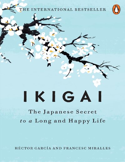 Ikigai   the Japanese secret to a long and happy life ( PDFDrive.com )