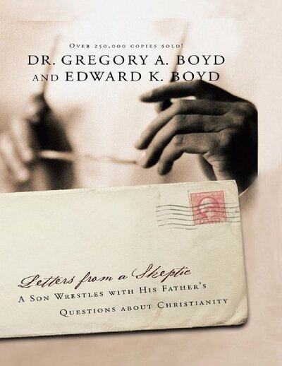 Letters from a Skeptic  A Son Wrestles with His Father’s Questions about Christianity ( PDFDrive )