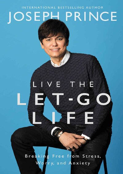 Live the Let Go Life  Breaking Free from Stress, Worry, and Anxiety ( PDFDrive )