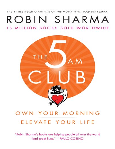 The 5 AM Club  Own Your Morning. Elevate Your Life