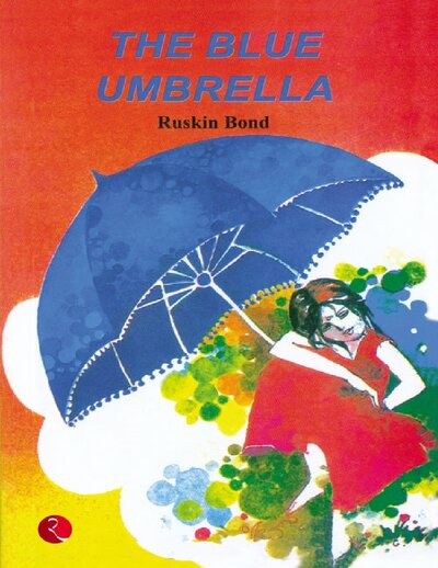 The Blue Umbrella by Ruskin Bond