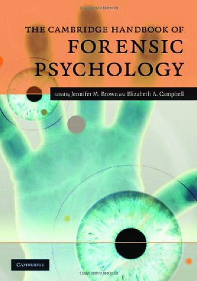 The Cambridge Handbook of Forensic Psychology (Cambridge Handbooks in Psychology) ( PDFDrive )