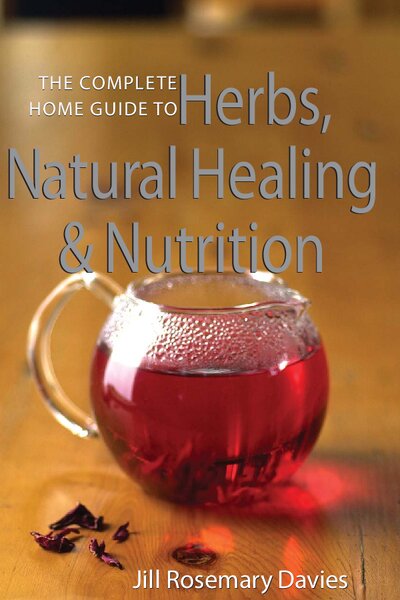 The Complete Home Guide to Herbs, Natural Healing, and Nutrition ( PDFDrive )