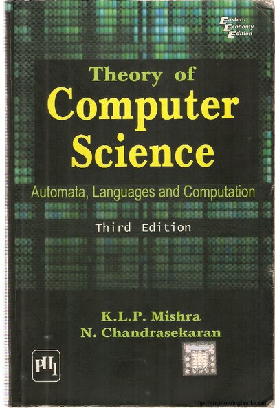 Theory of Computer Science (Automata, Languages and Computation) Third Edition ( PDFDrive )